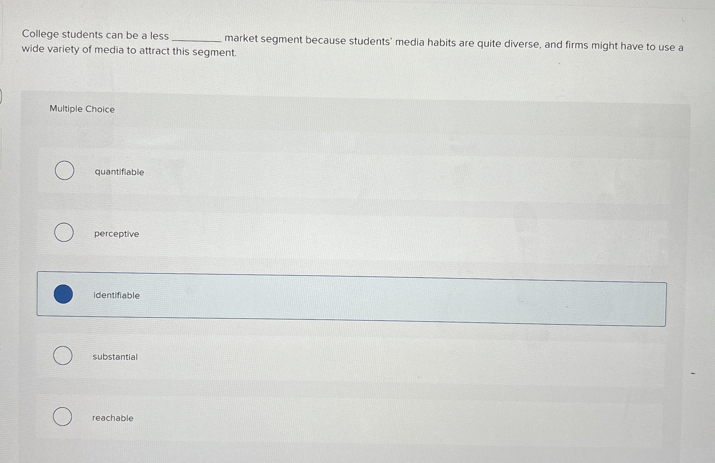  College students can be a less narket segment because students' media