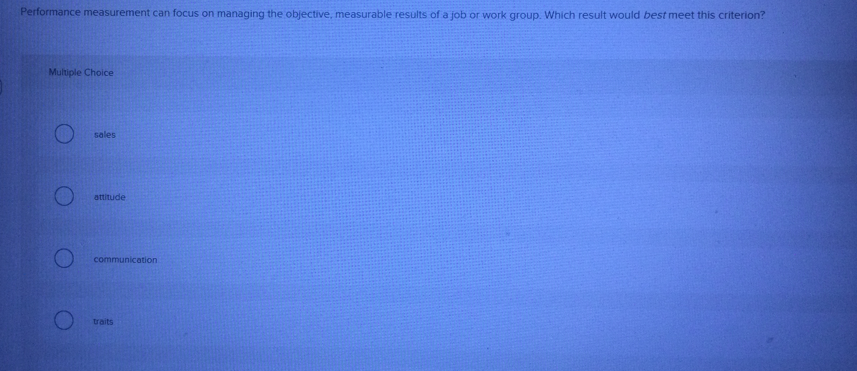  Multuple Choice organizational structure task design people skills information systems reward