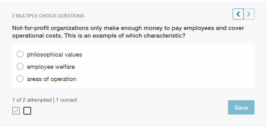  2 MULTIPLE-CHOICE QUESTIONS Not-for-profit organizations only make enough money to pay