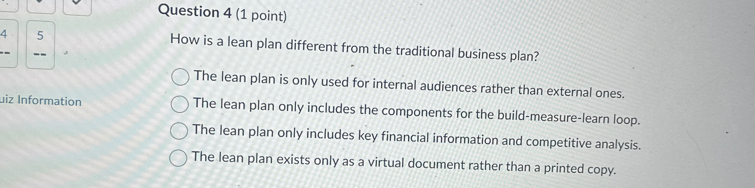  Question 4(1 point) 5 How is a lean plan different from