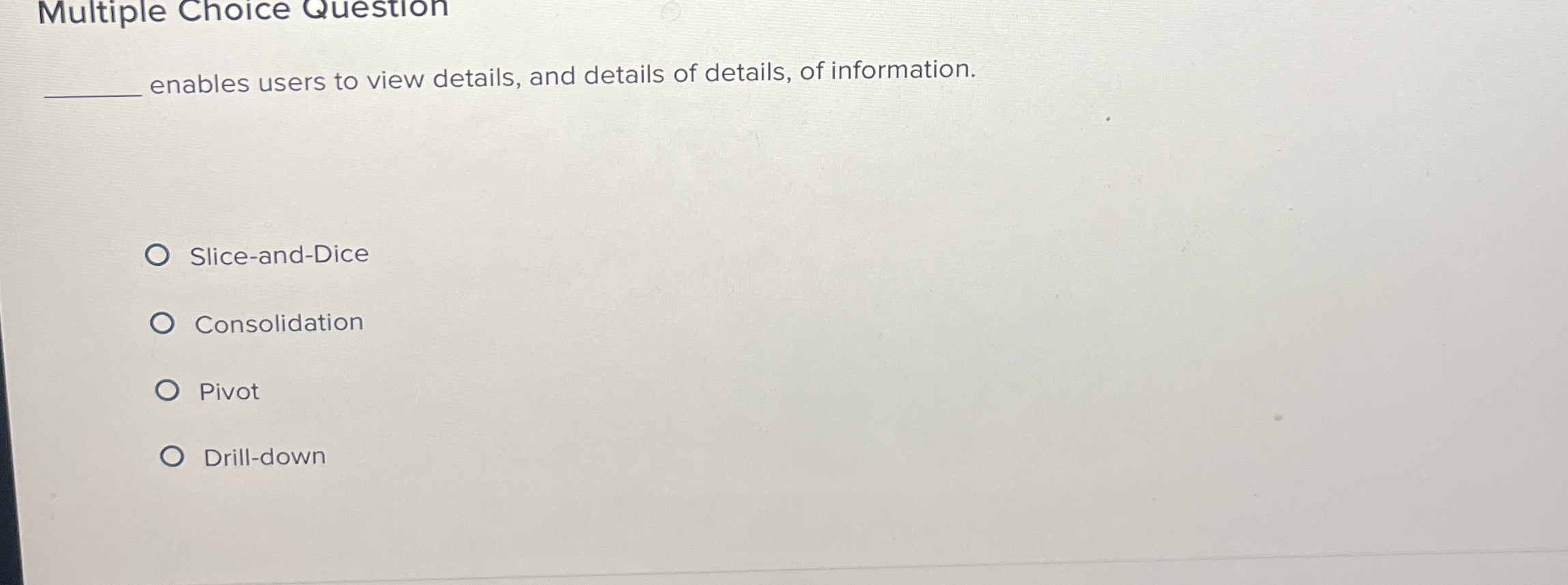  Multiple Choice Question enables users to view details, and details of