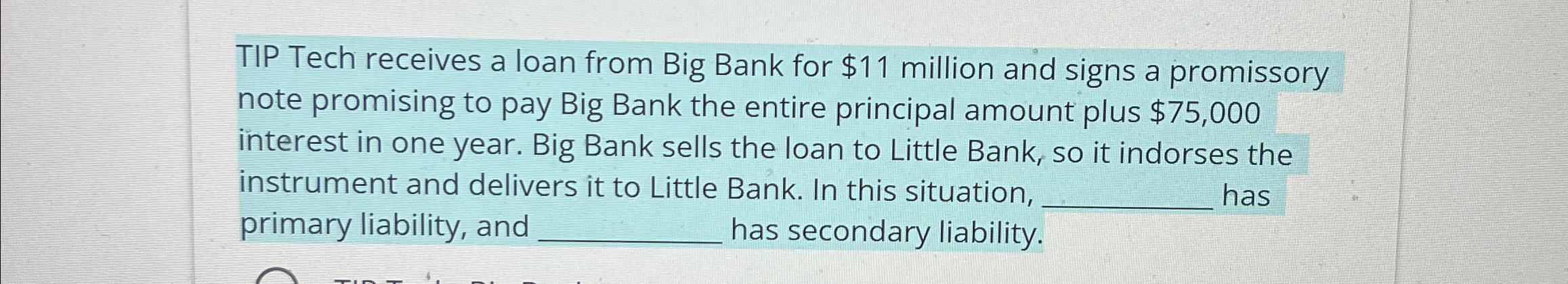  TIP Tech receives a loan from Big Bank for $11 million