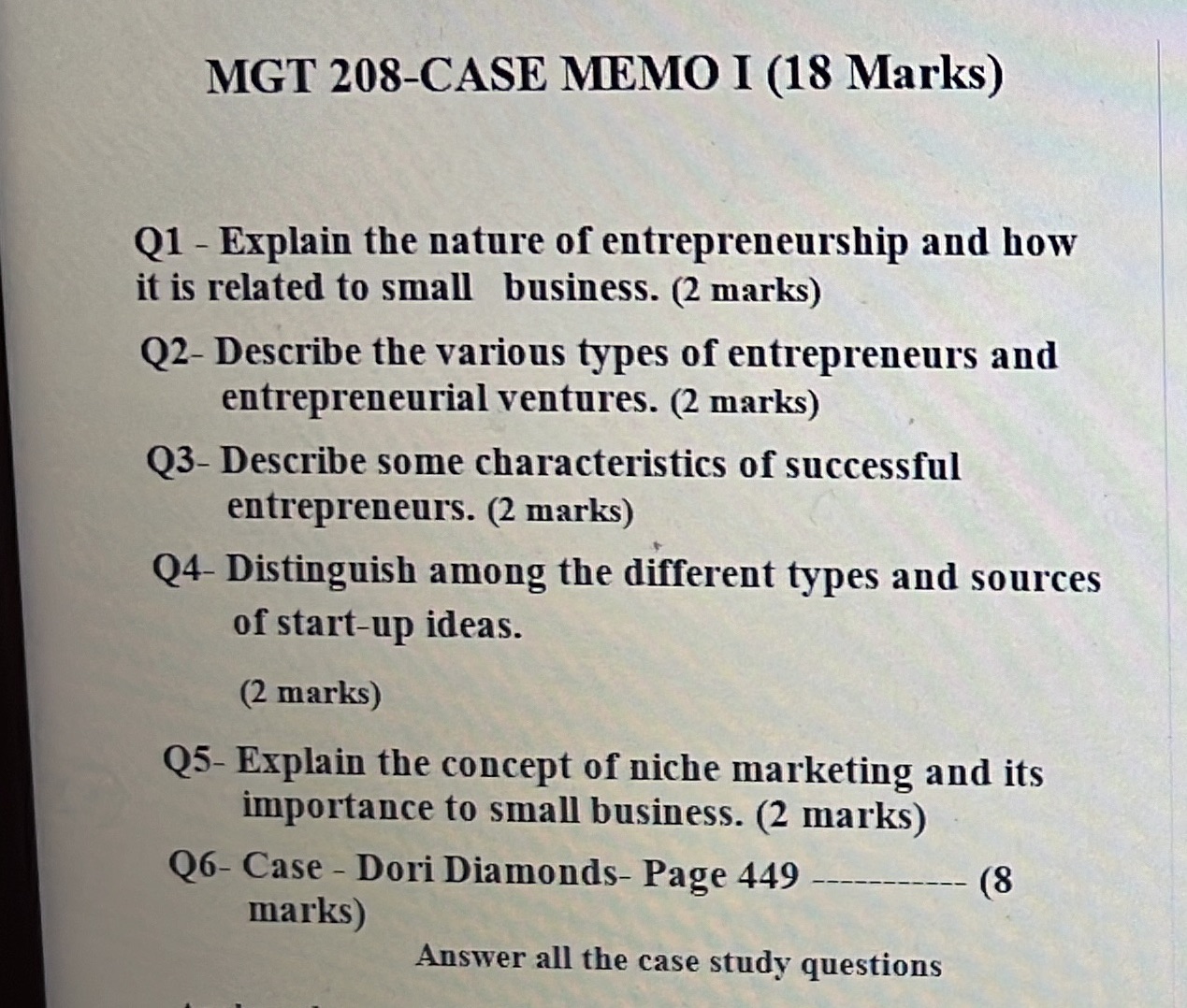  MGT 208-CASE MEMO I (18 Marks) Q1 - Explain the nature