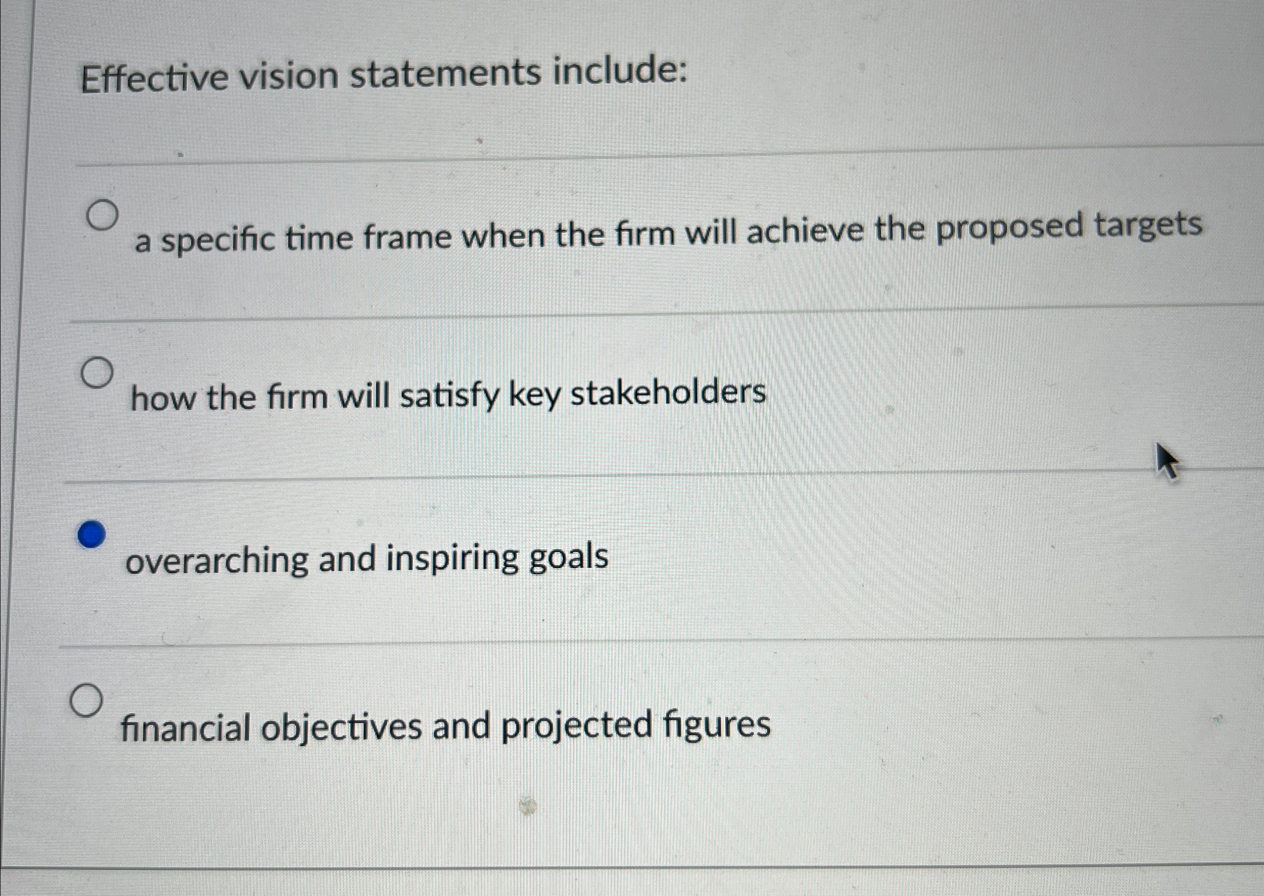  Effective vision statements include: a specific time frame when the firm