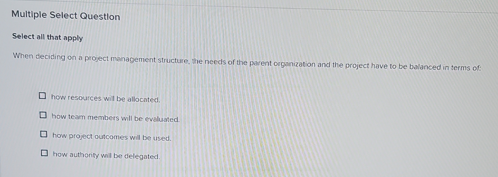  Multiple Select Questlon Select all that apply When deciding on a
