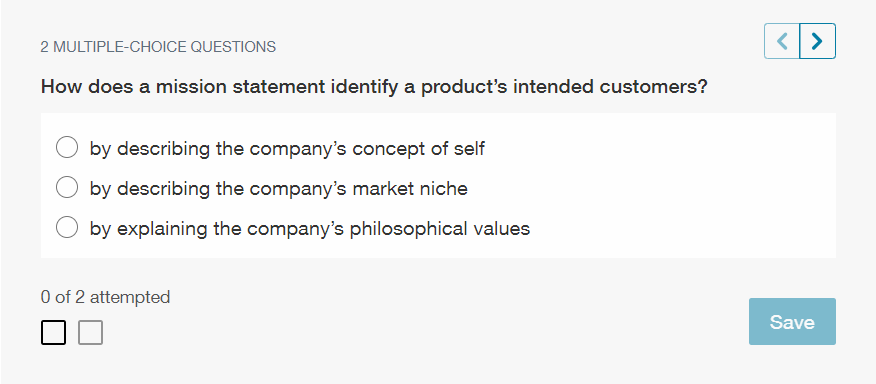  2 MULTIPLE-CHOICE QUESTIONS How does a mission statement identify a product's