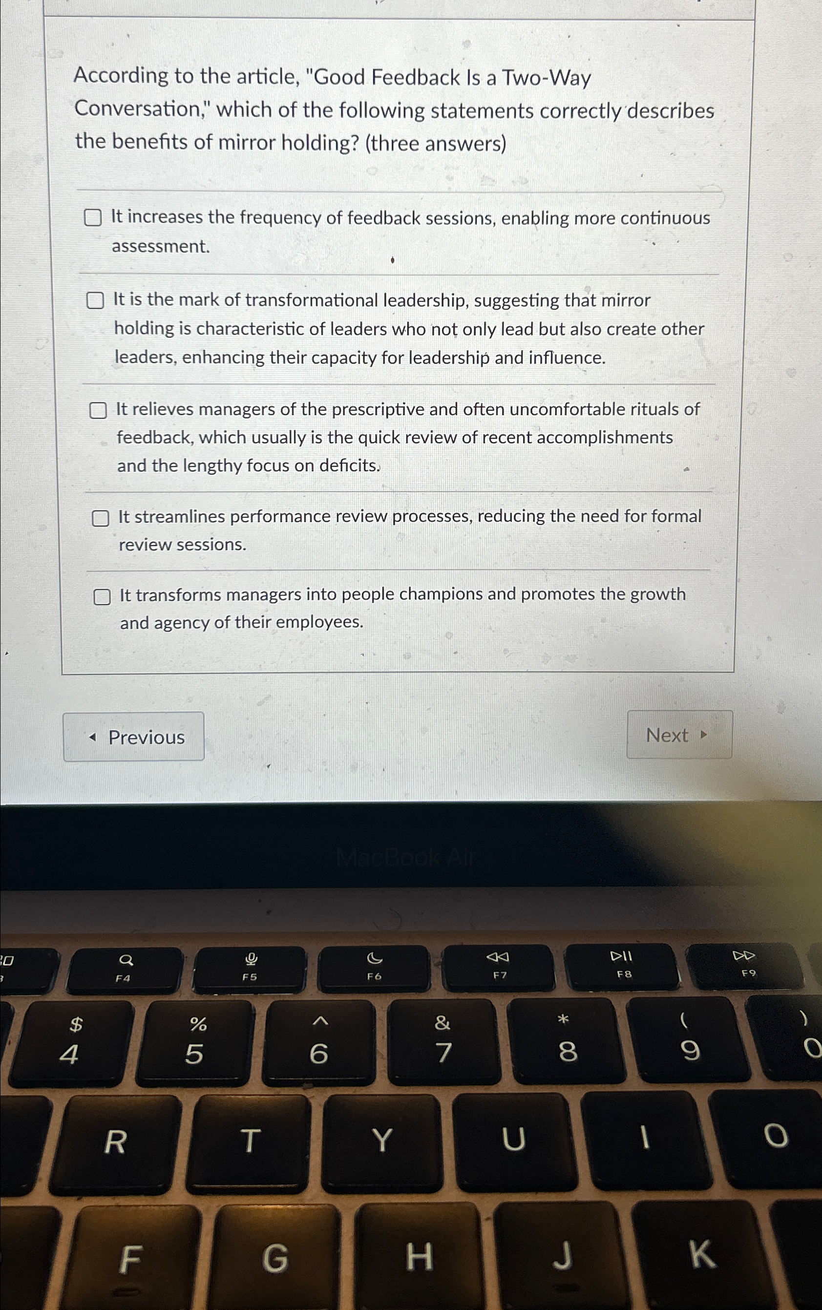  According to the article, "Good Feedback Is a Two-Way Conversation," which