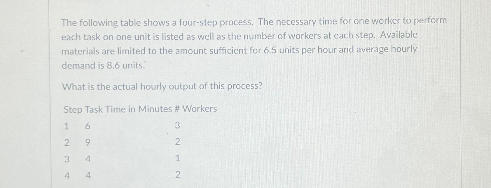  The following table shows a four-step process. The necessary time for