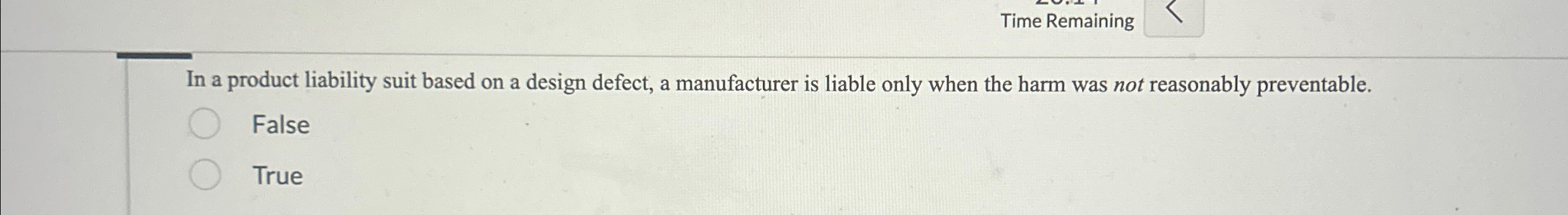  Time Remaining In a product liability suit based on a design