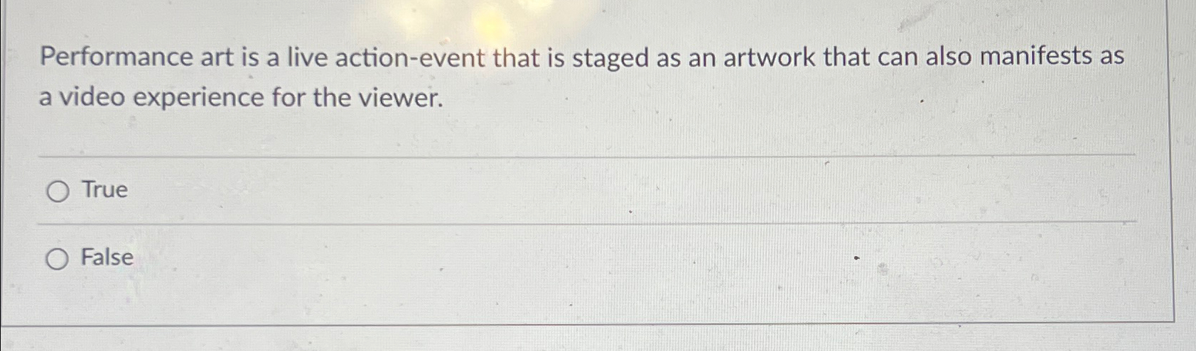  Performance art is a live action-event that is staged as an