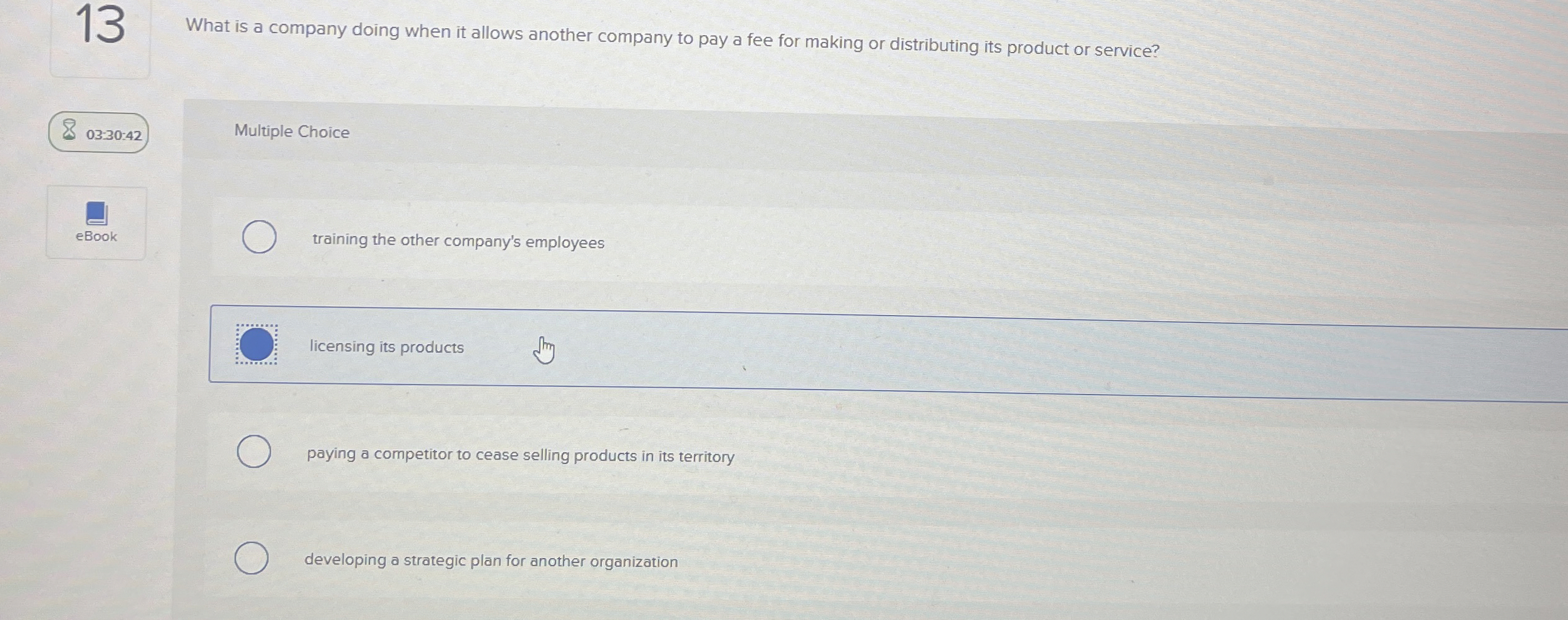  13 What is a company doing when it allows another company