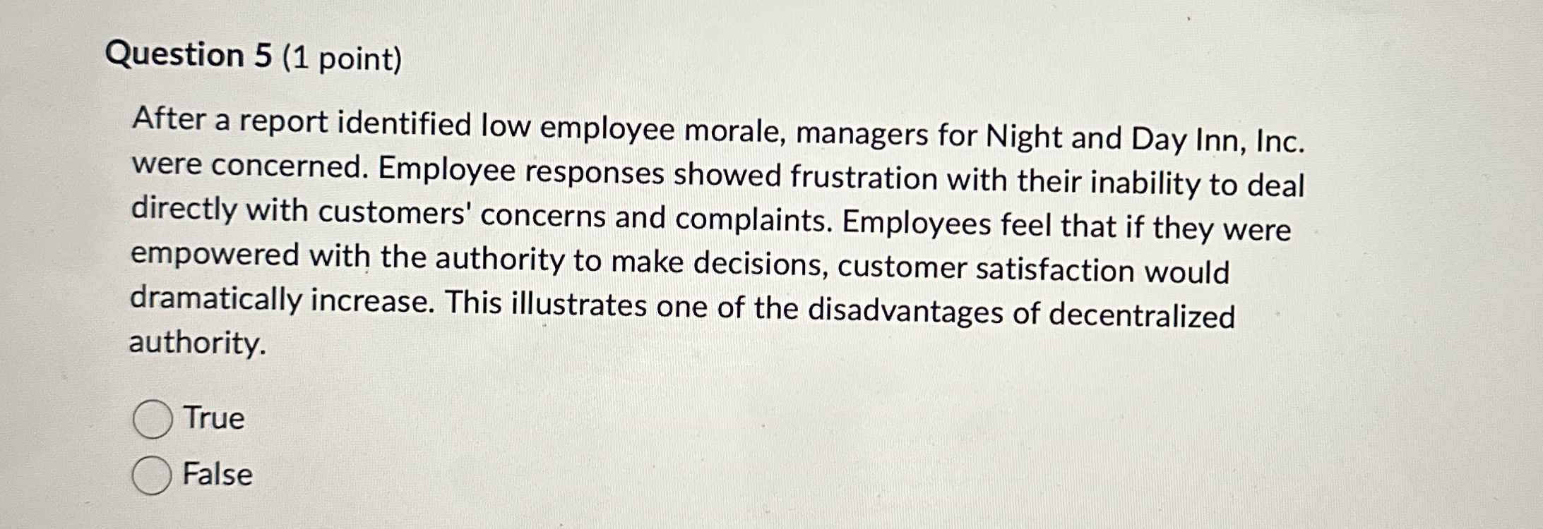  Question 5(1 point) After a report identified low employee morale, managers
