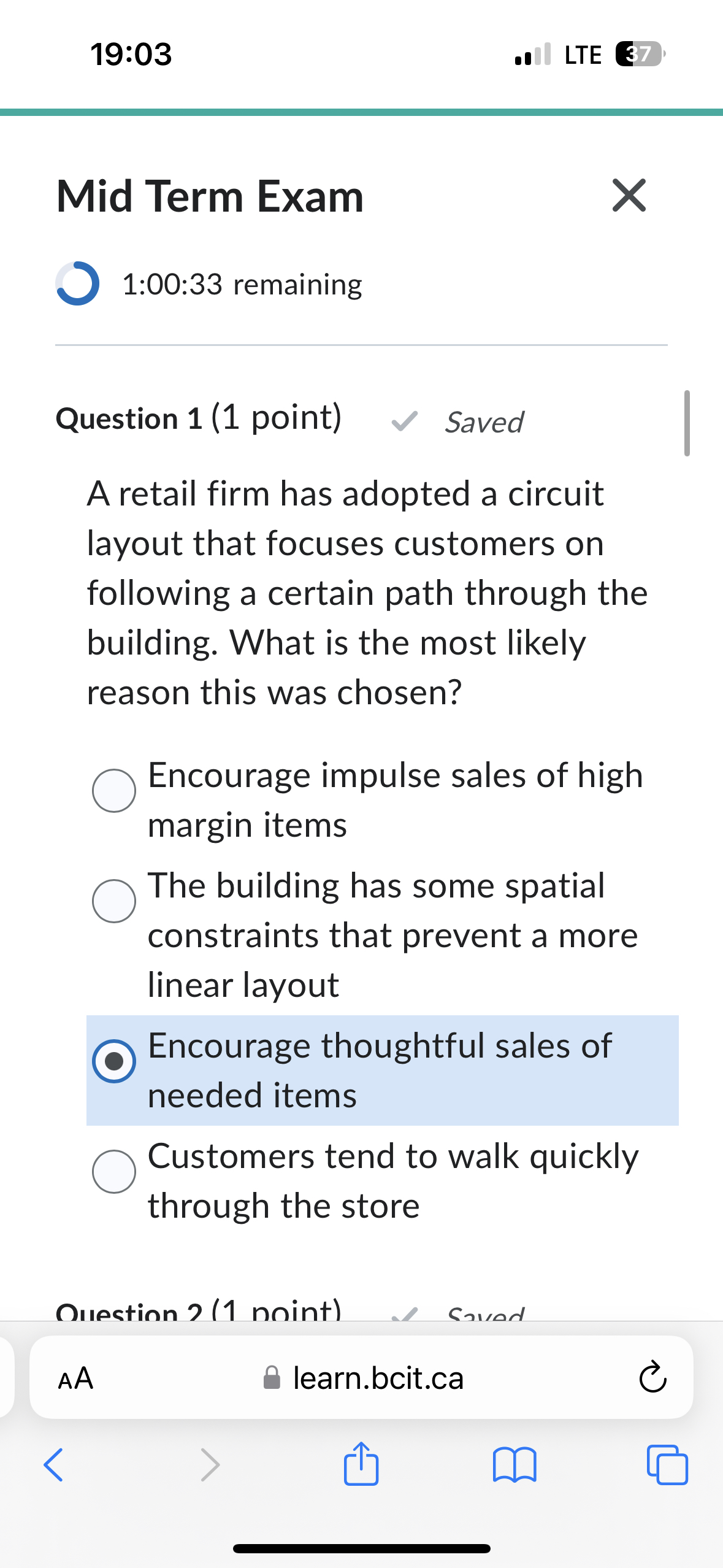  19:03 LTE Mid Term Exam 1:00:33 remaining Question 1(1 point) Saved