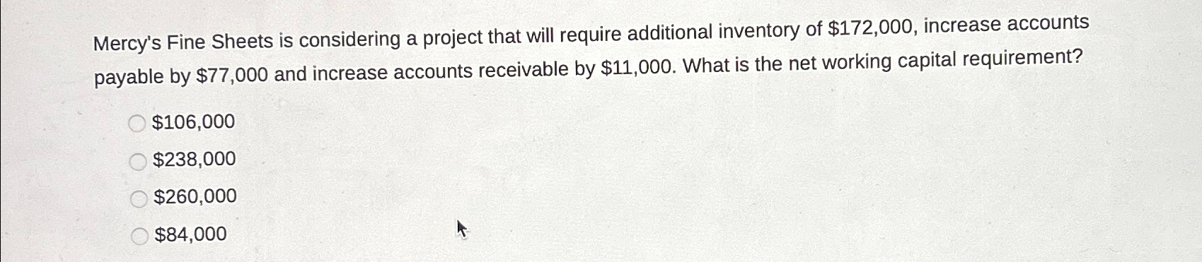  Mercy's Fine Sheets is considering a project that will require additional