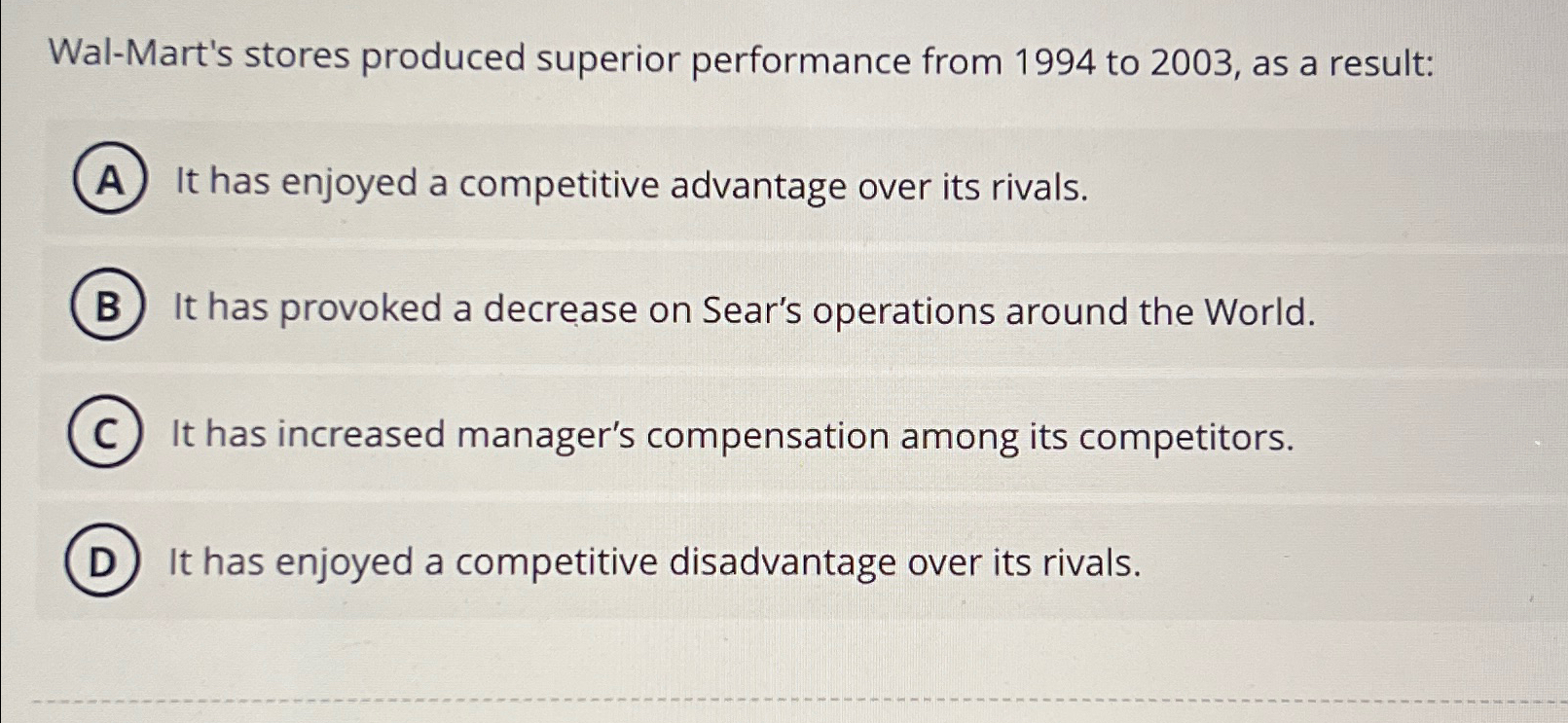  Wal-Mart's stores produced superior performance from 1994 to 2003, as a
