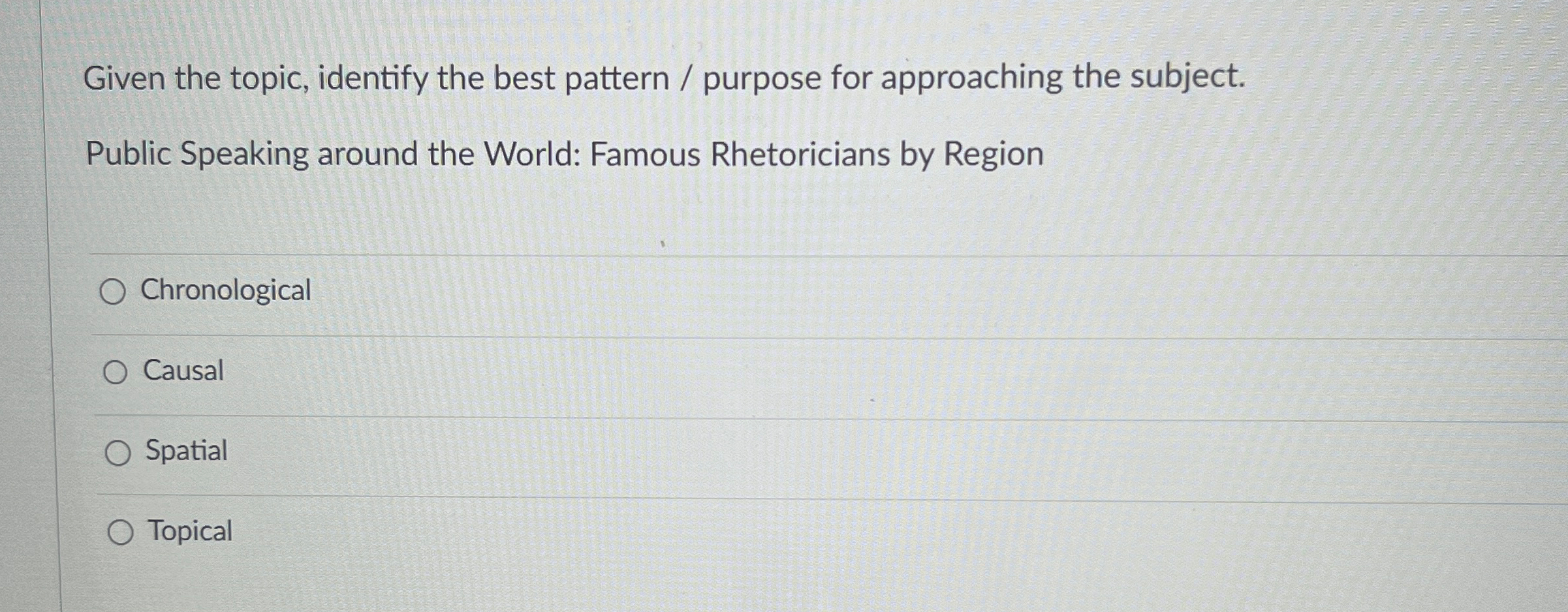  Given the topic, identify the best pattern / purpose for approaching