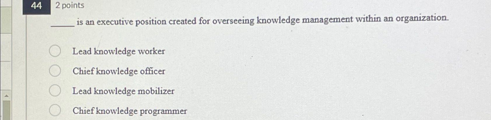  442 points is an executive position created for overseeing knowledge management