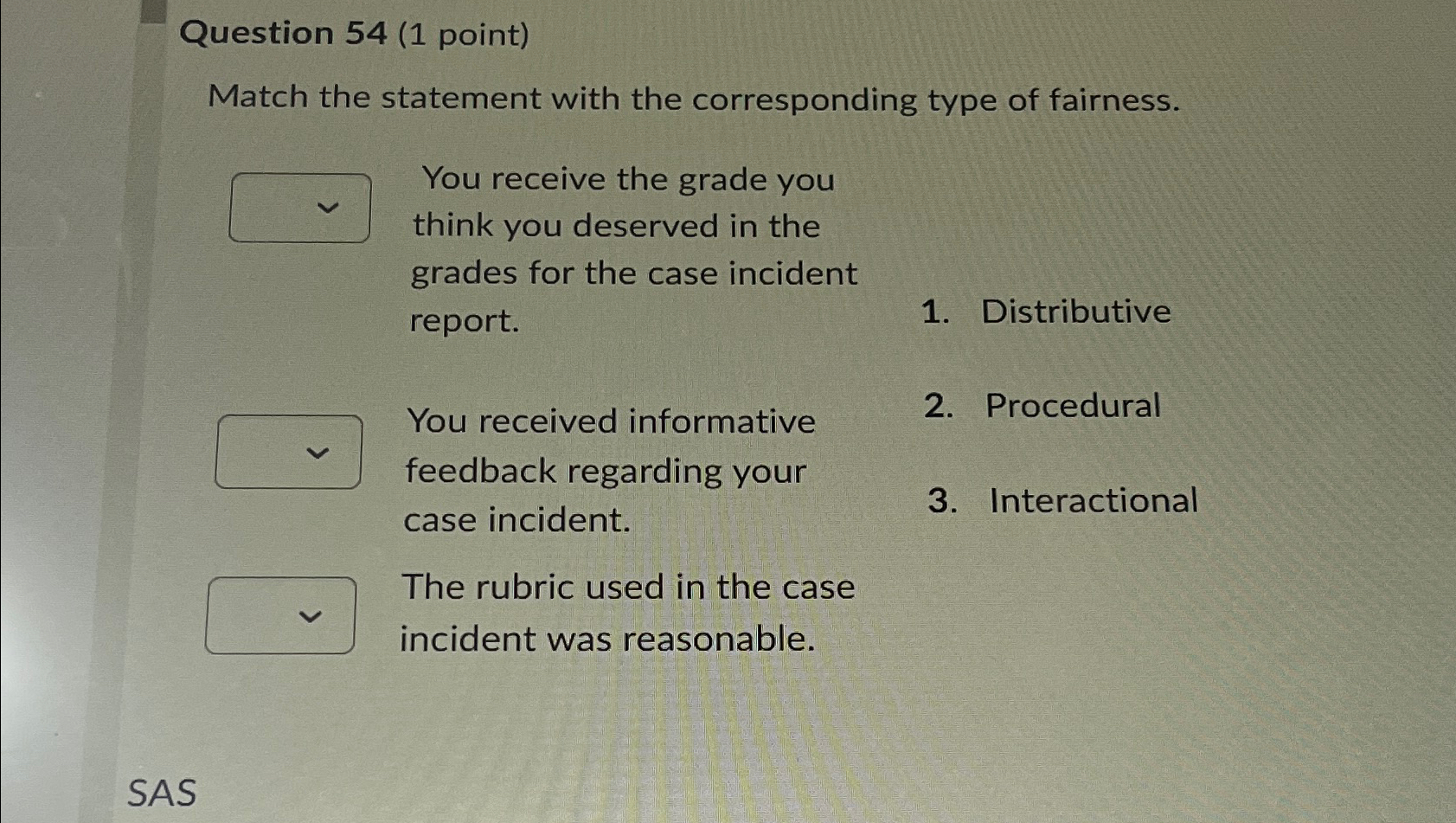  Question 54(1 point) Match the statement with the corresponding type of