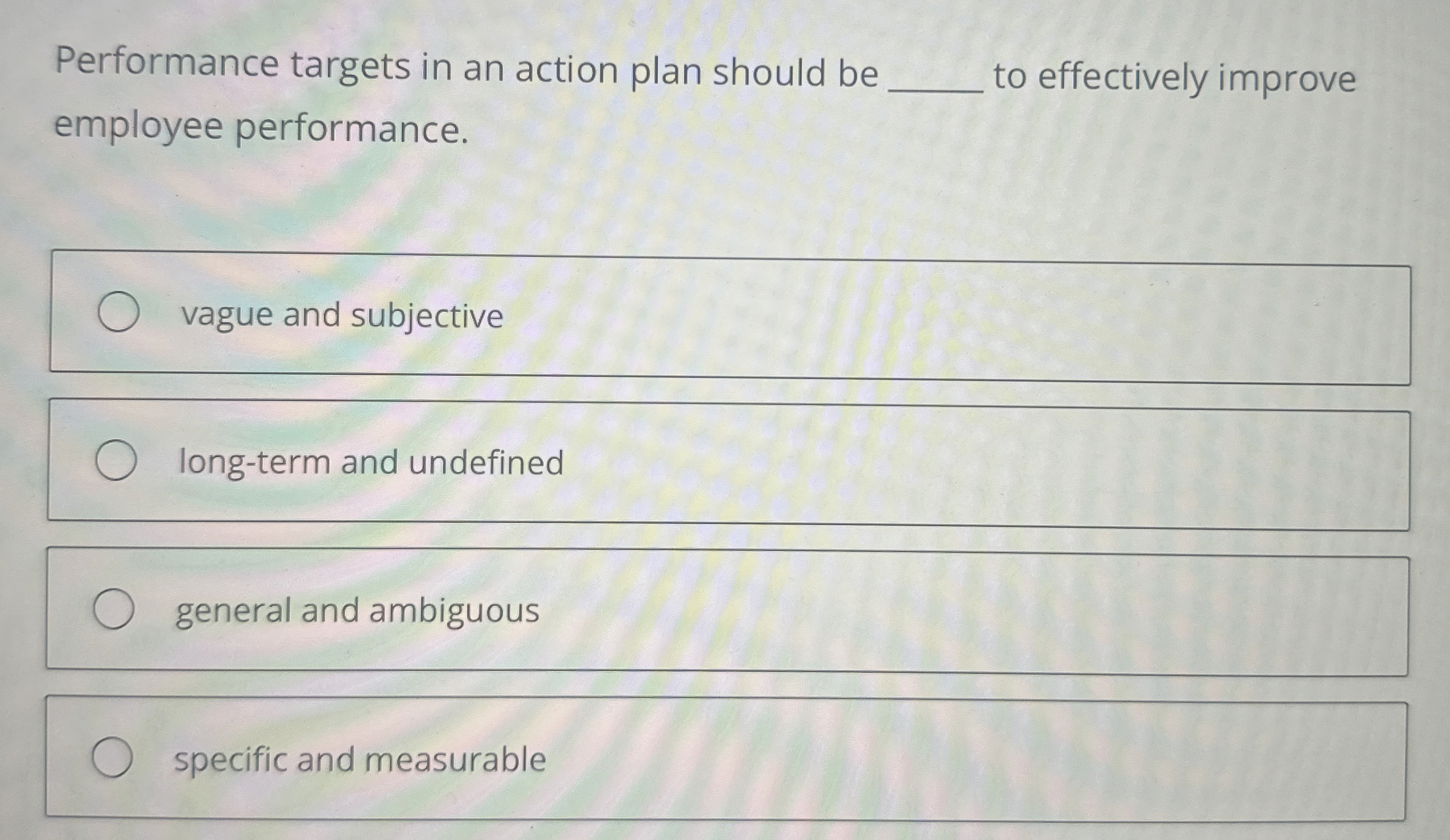  Performance targets in an action plan should be q, to effectively