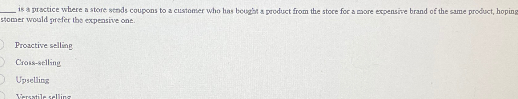  is a practice where a store sends coupons to a customer