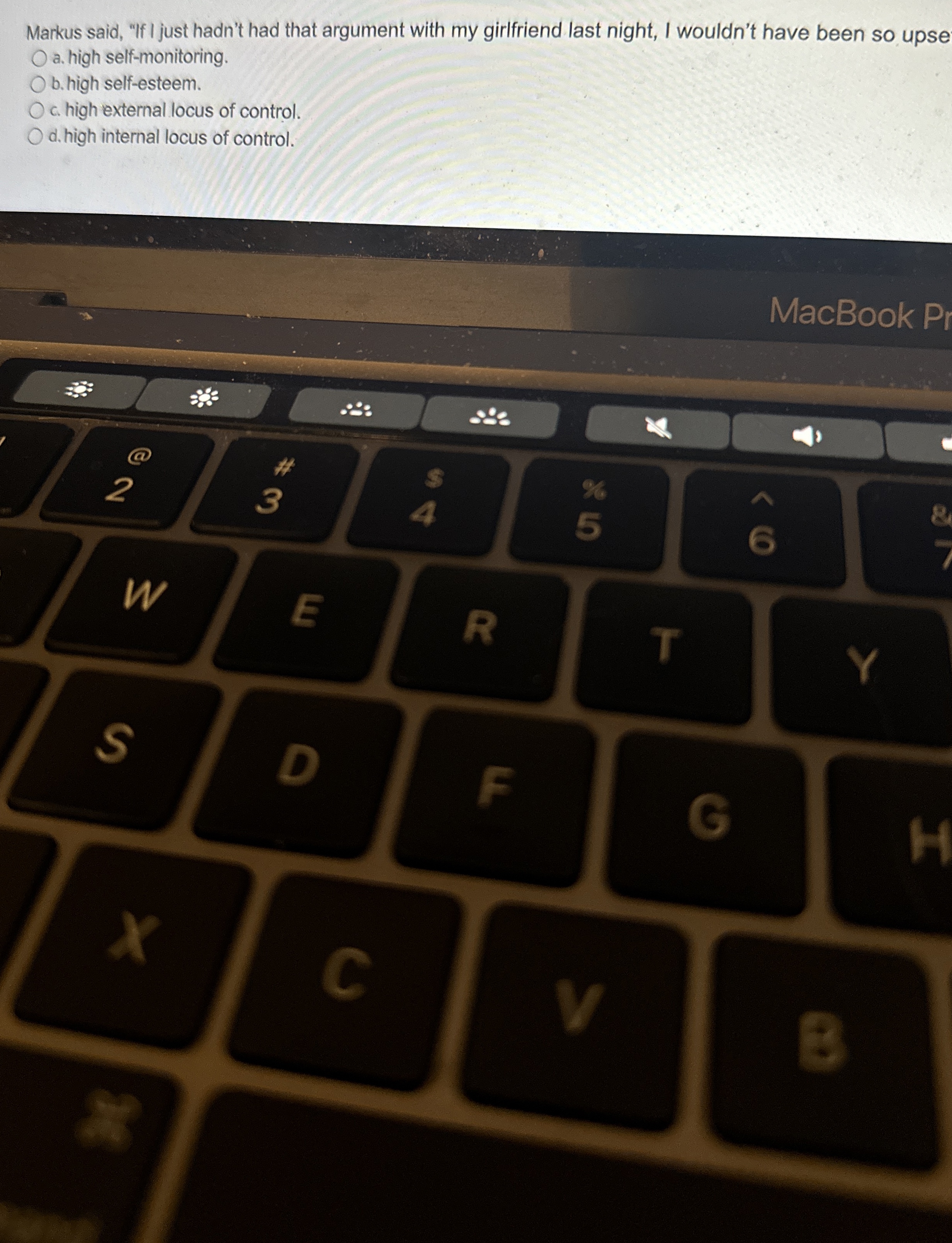  Markus said, "If I just hadn't had that argument with my