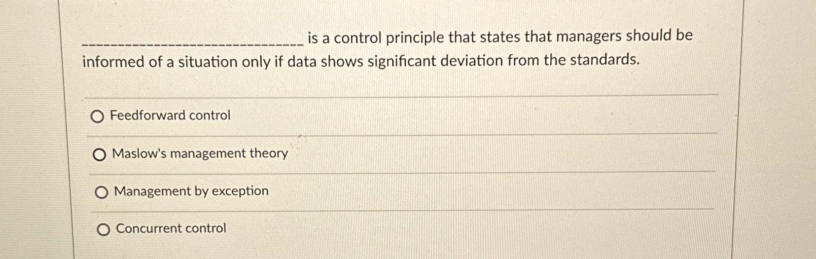  is a control principle that states that managers should be informed