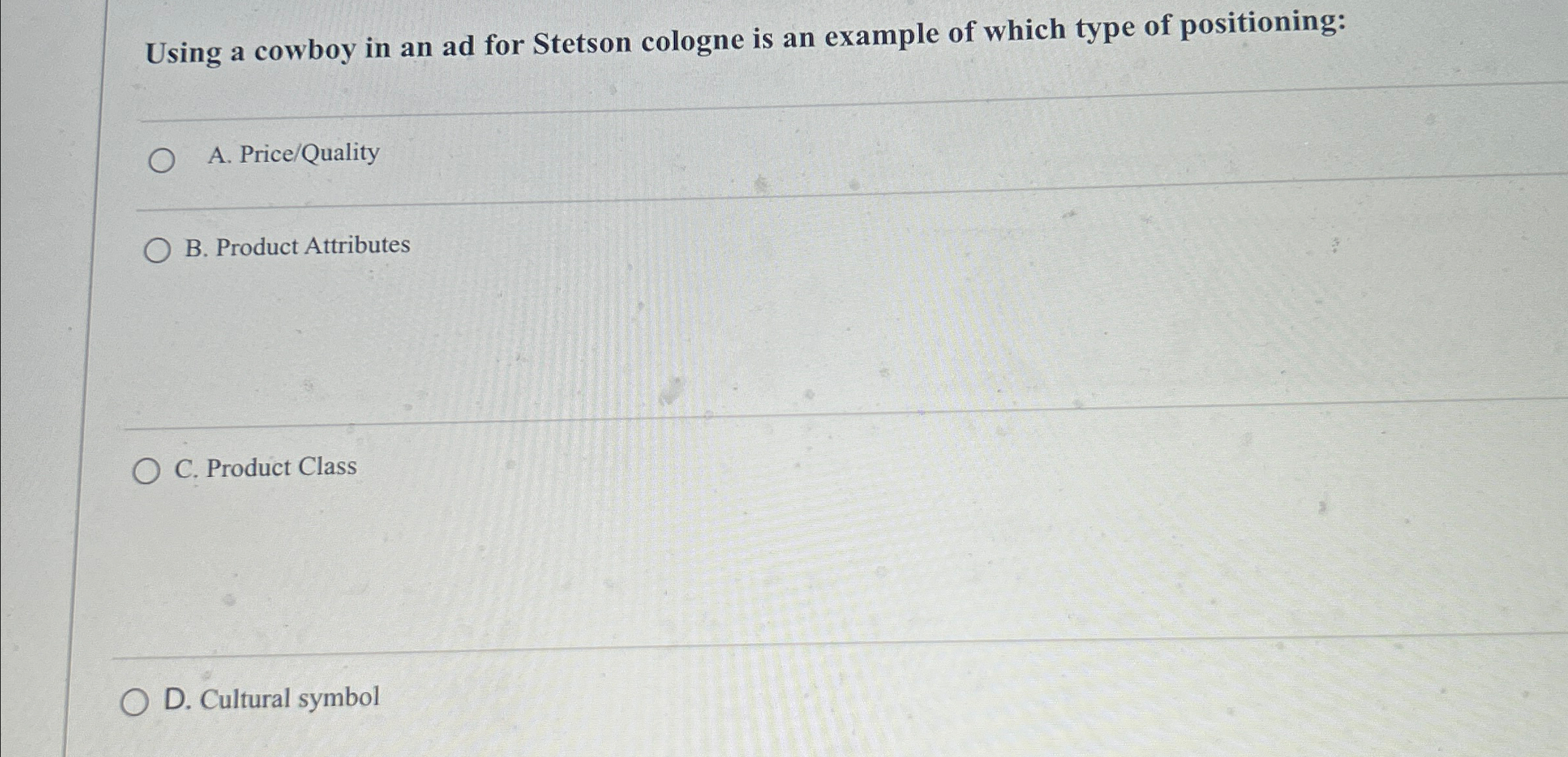  Using a cowboy in an ad for Stetson cologne is an