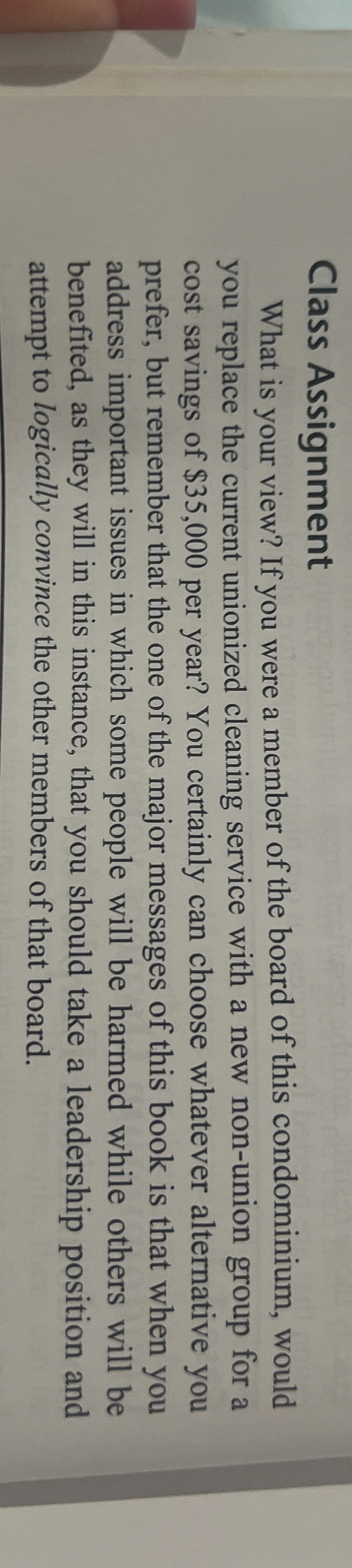  Class Assignment What is your view? If you were a member