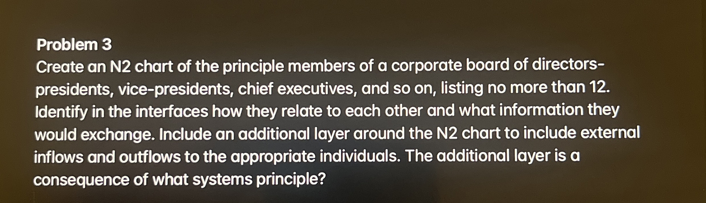  Problem 3 Create an N2 chart of the principle members of