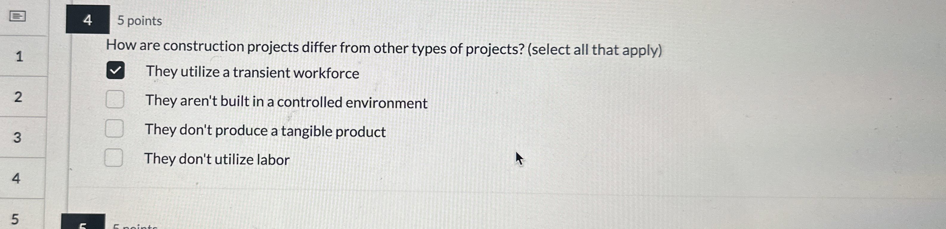  45 points How are construction projects differ from other types of