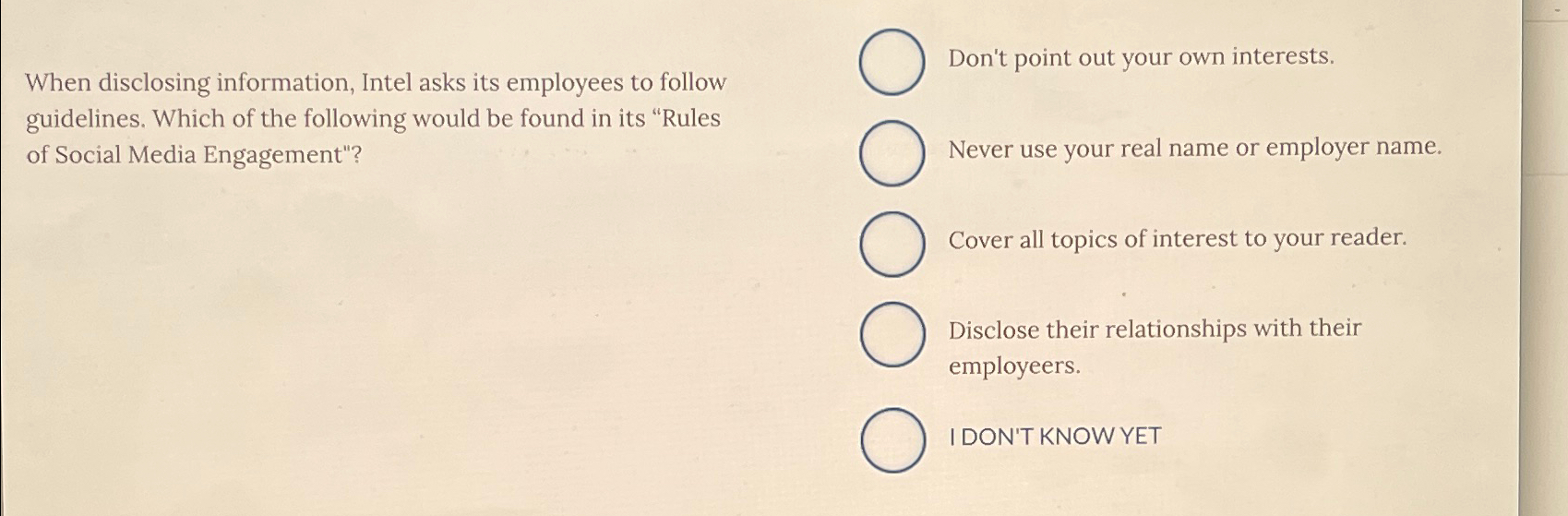  When disclosing information, Intel asks its employees to follow guidelines. Which