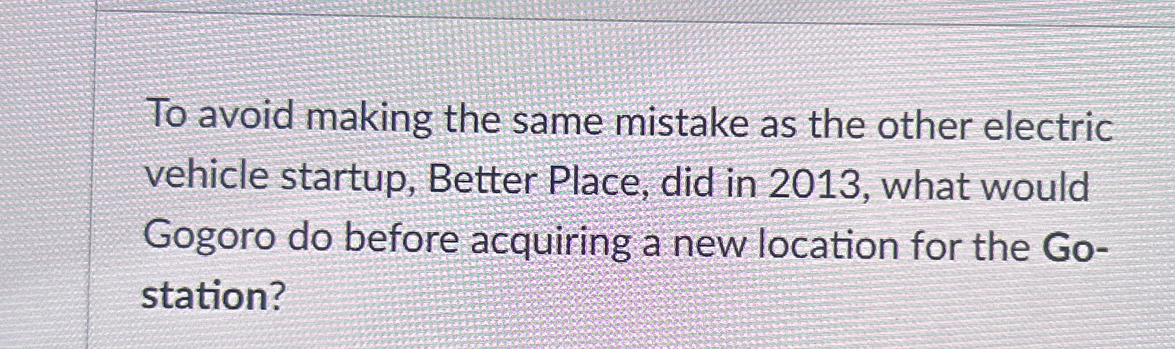  To avoid making the same mistake as the other electric vehicle