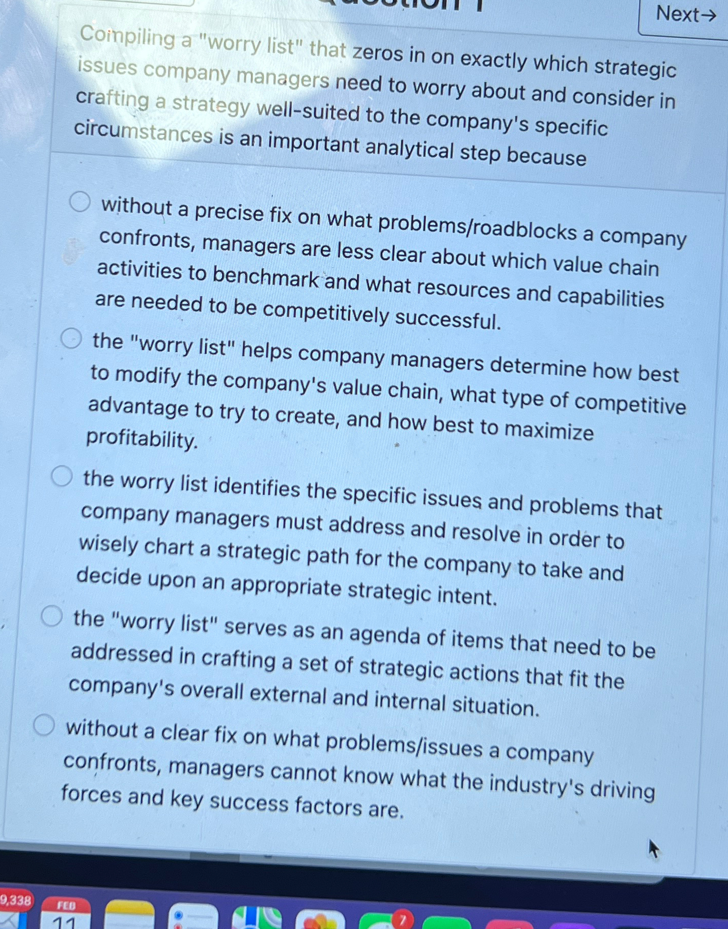  Coimpiling a "worry list" that zeros in on exactly which strategic