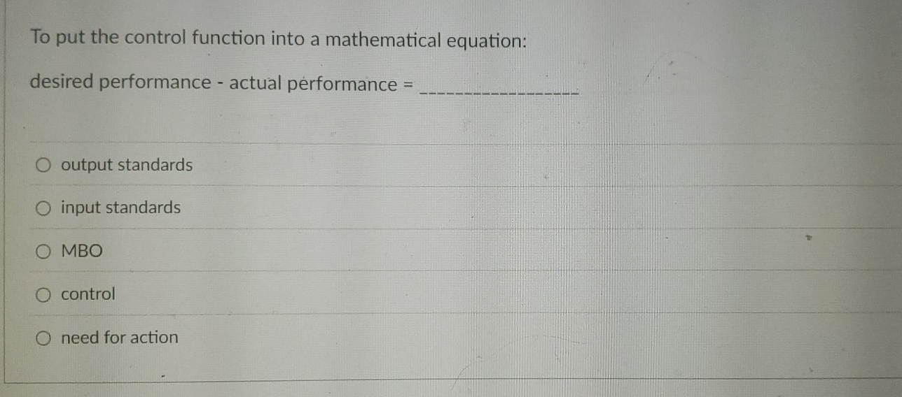  To put the control function into a mathematical equation: desired performance