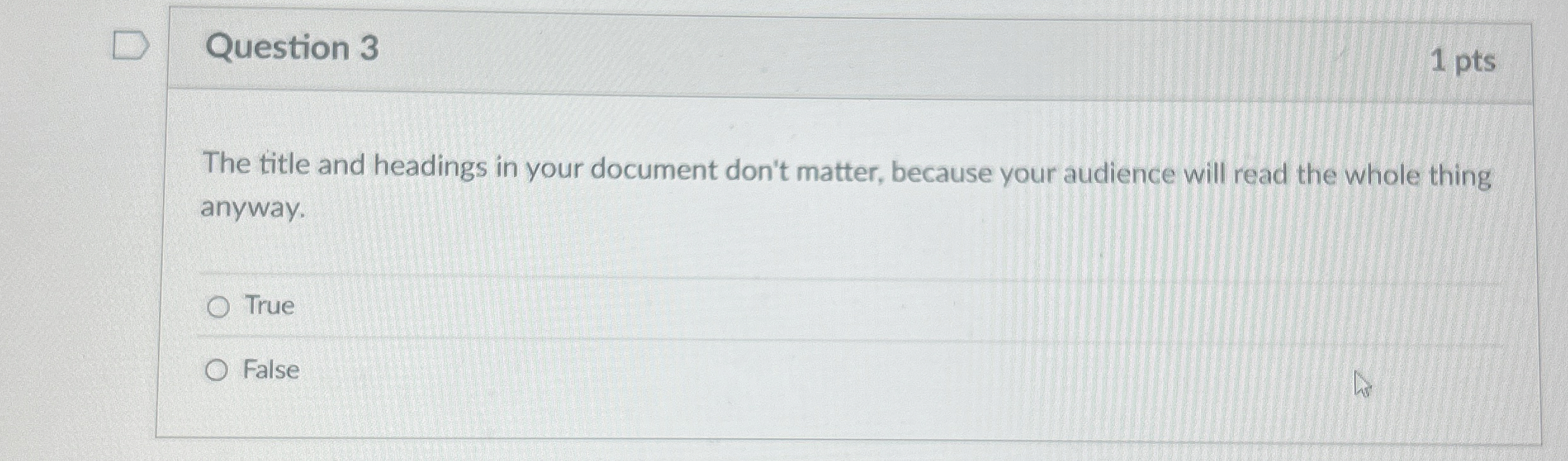  Question 3 The title and headings in your document don't matter,