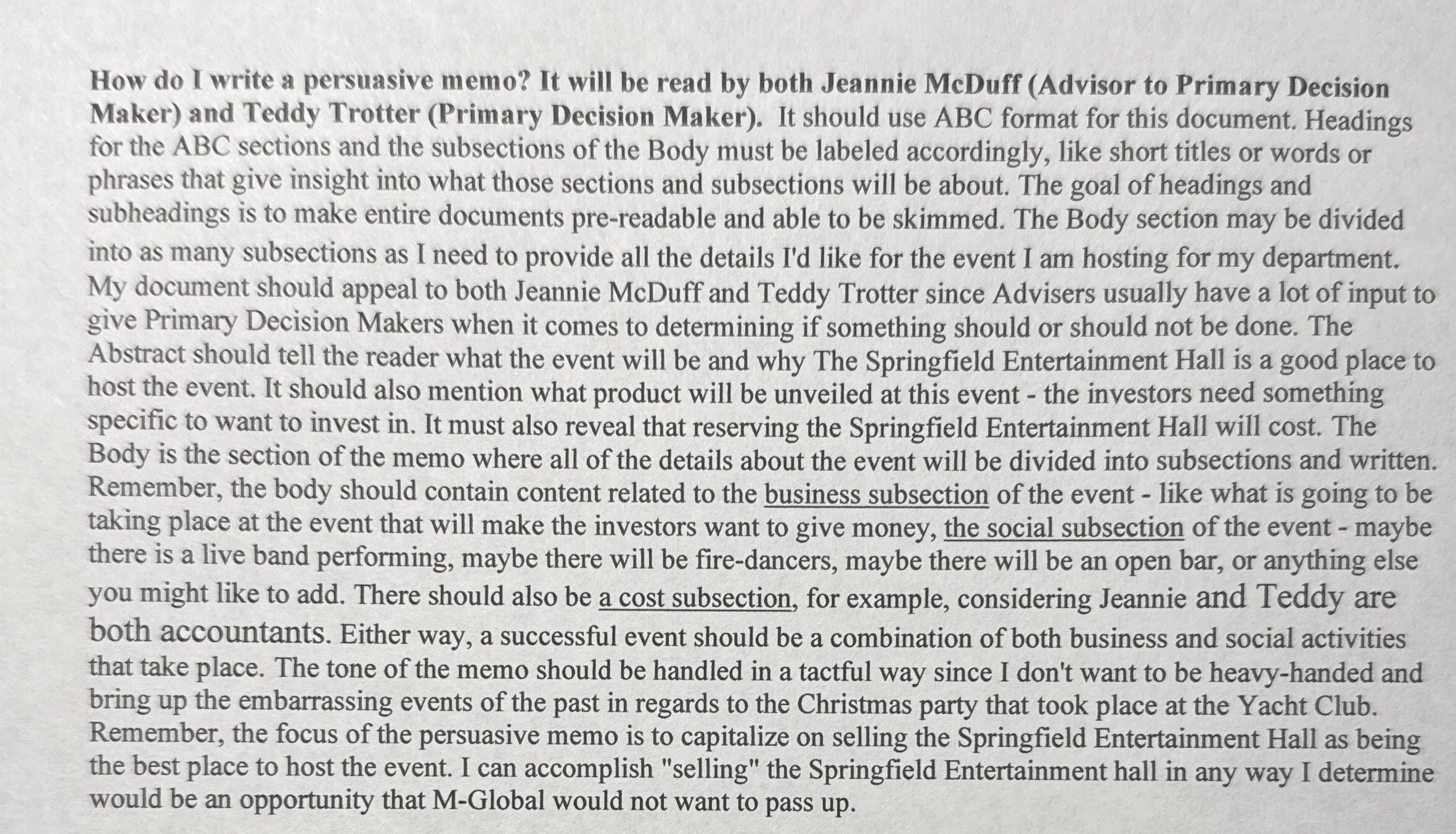  How do I write a persuasive memo? It will be read