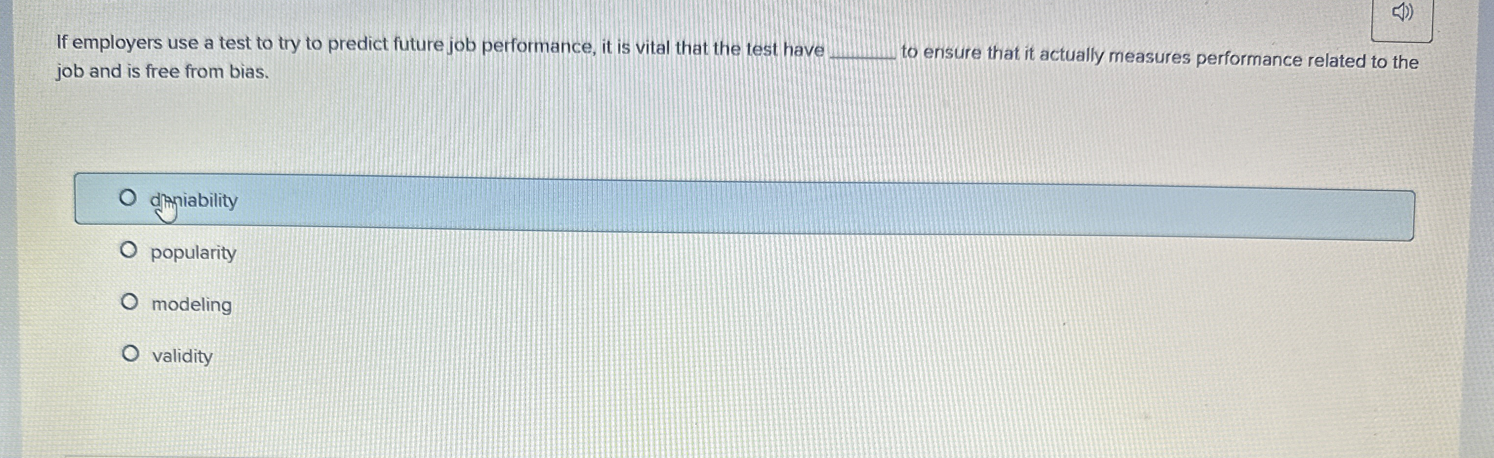  If employers use a test to try to predict future job