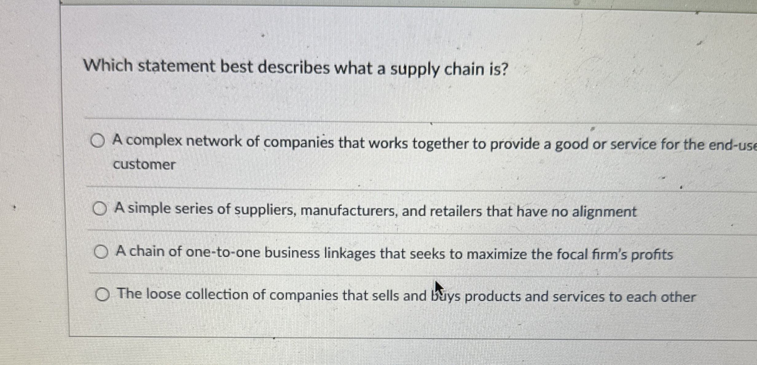  Which statement best describes what a supply chain is? A complex