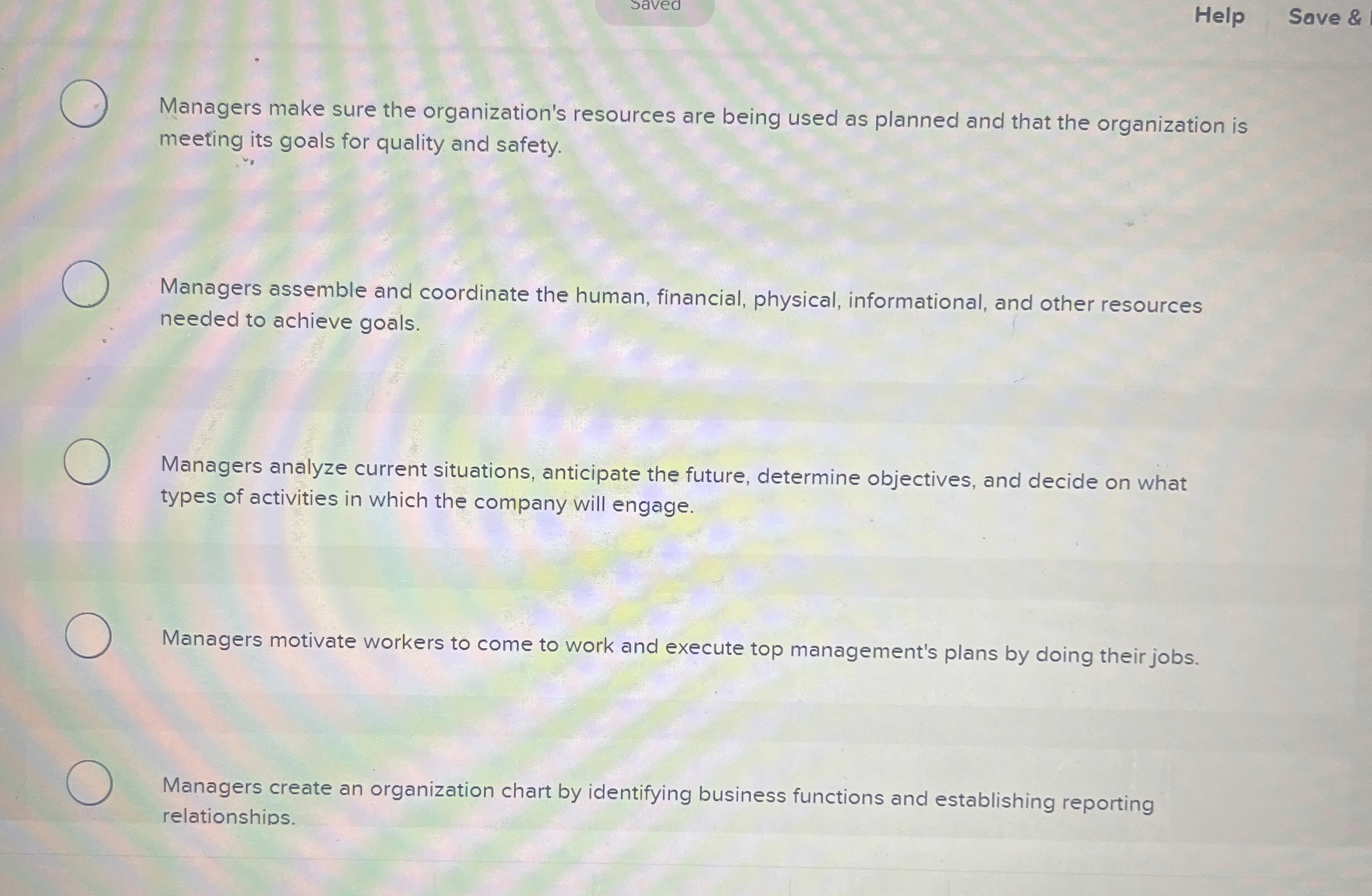  saved Help Save & Managers make sure the organization's resources are