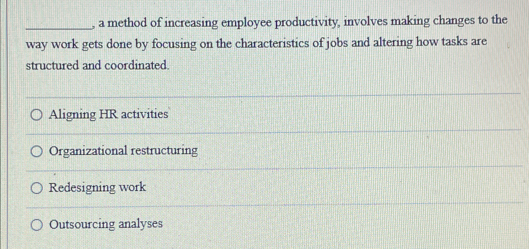  a method of increasing employee productivity, involves making changes to the