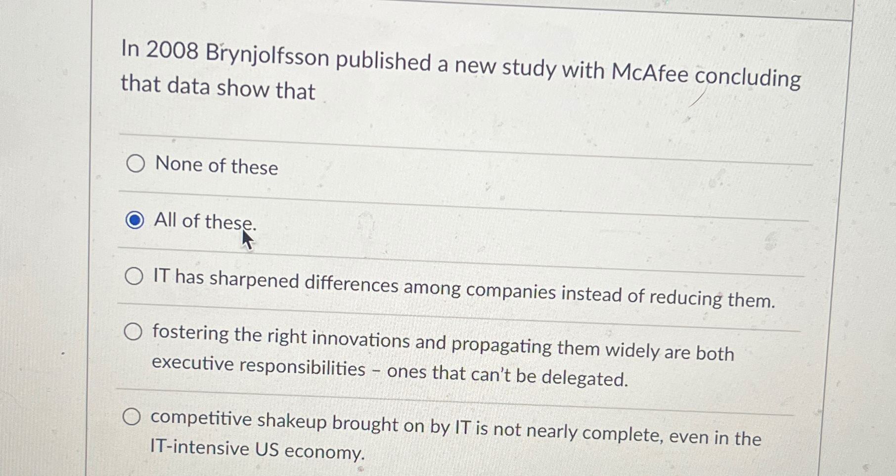  In 2008 Brynjolfsson published a new study with McAfee concluding that