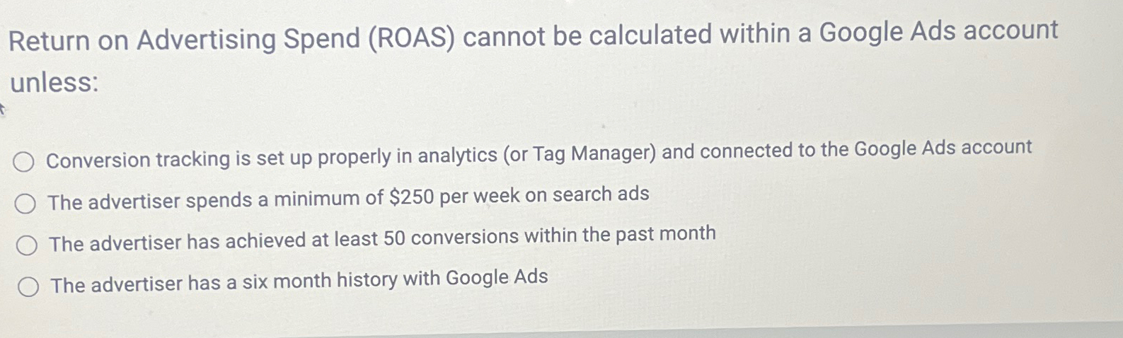  Return on Advertising Spend (ROAS) cannot be calculated within a Google