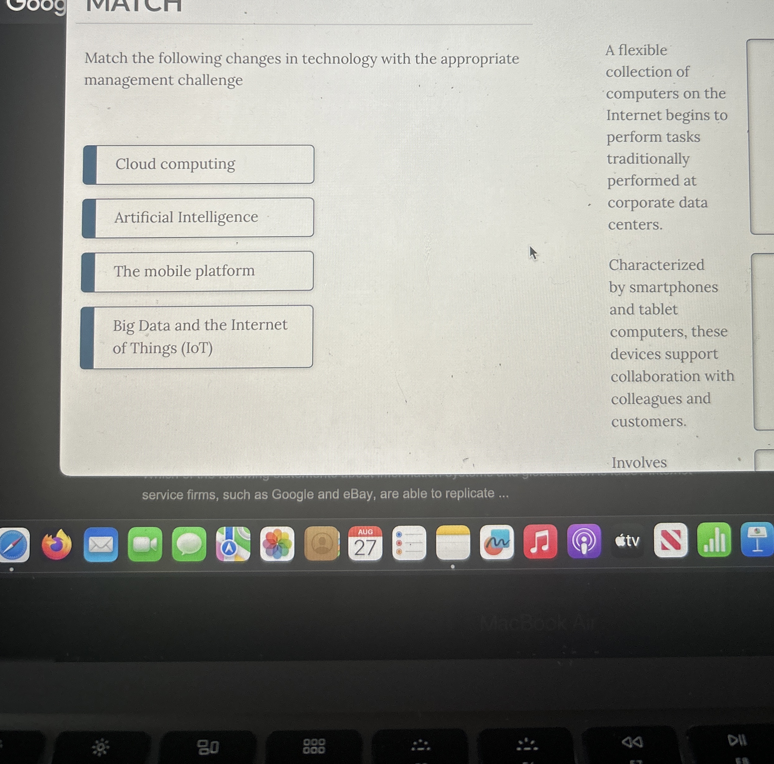  Match the following changes in technology with the appropriate management challenge