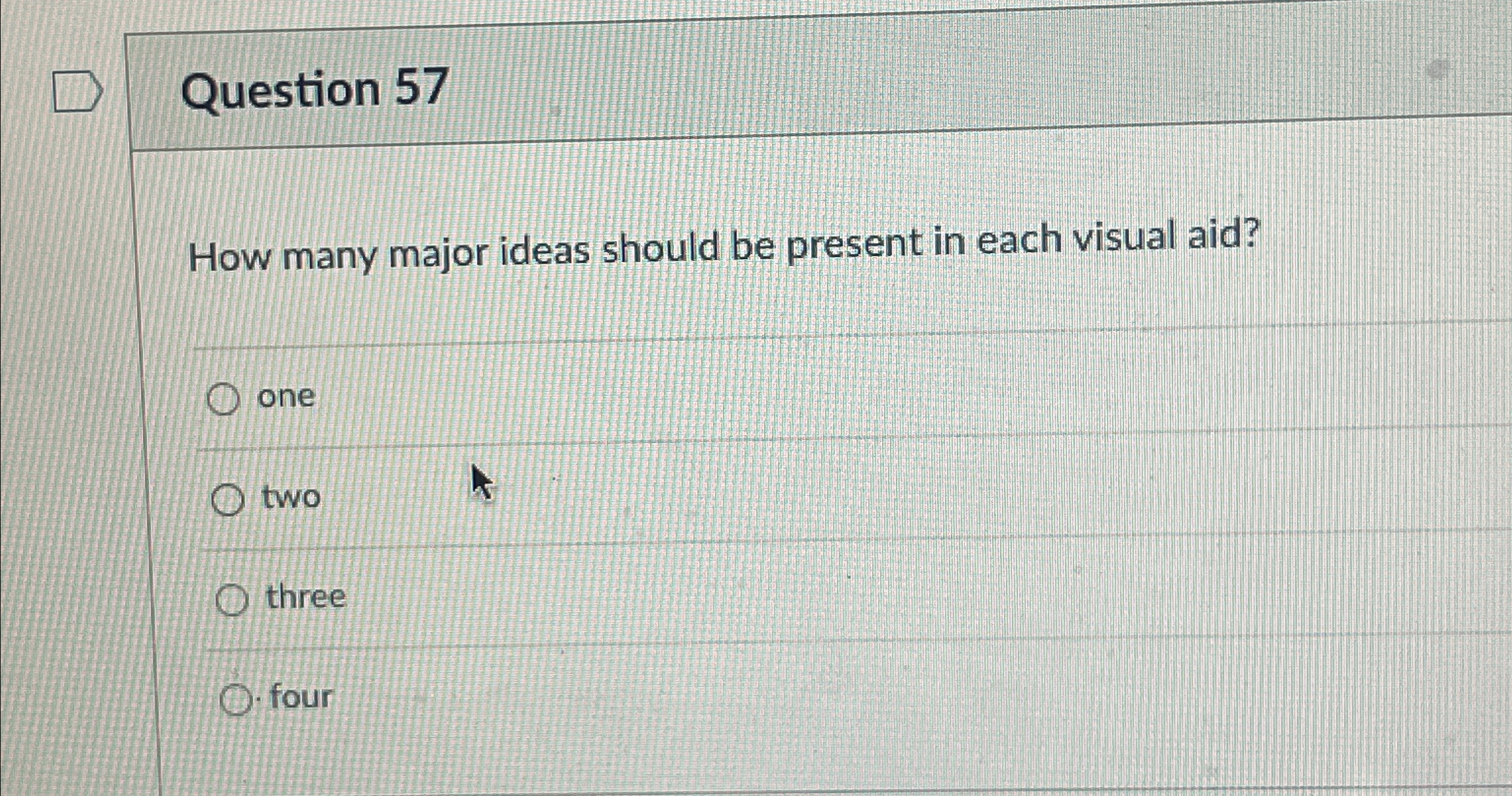  Question 57 How many major ideas should be present in each