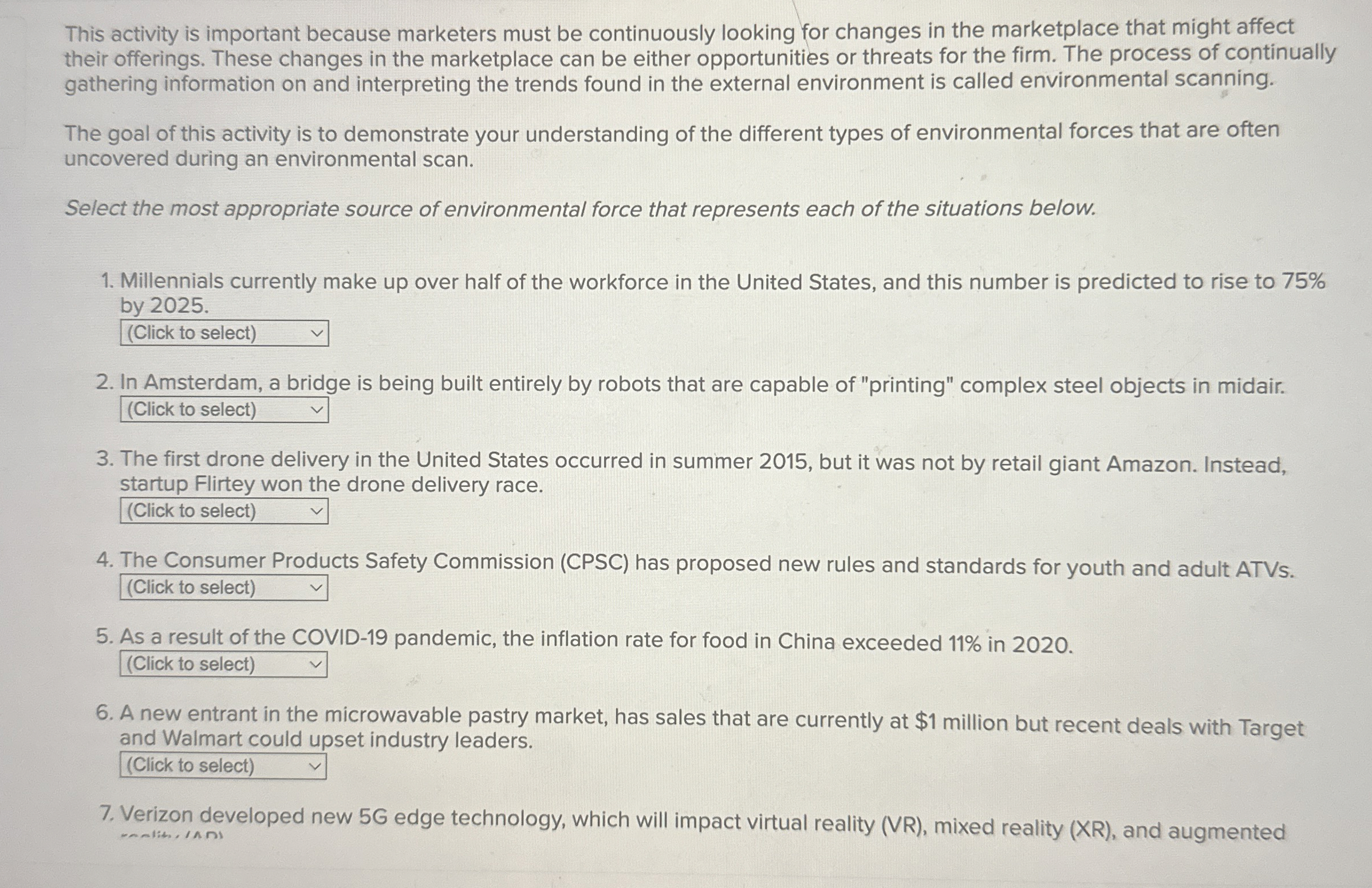  This activity is important because marketers must be continuously looking for