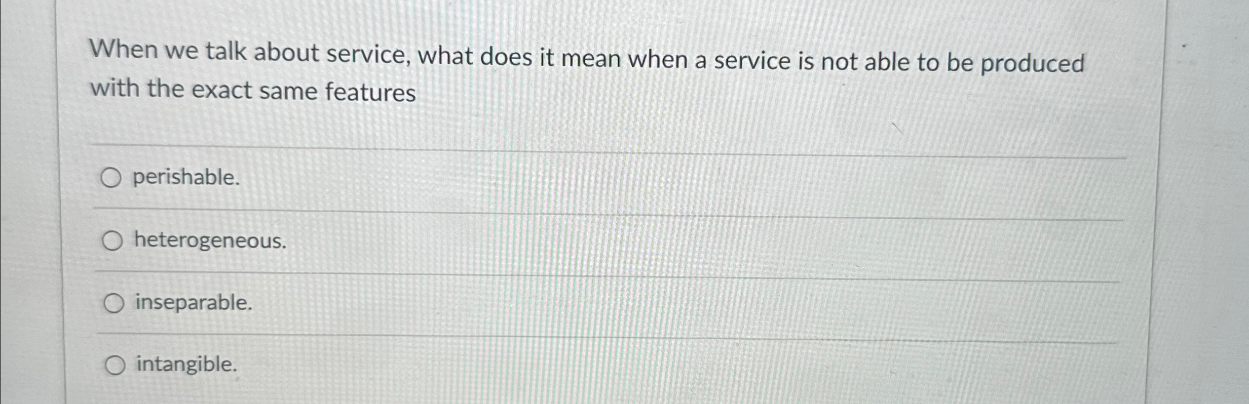  When we talk about service, what does it mean when a