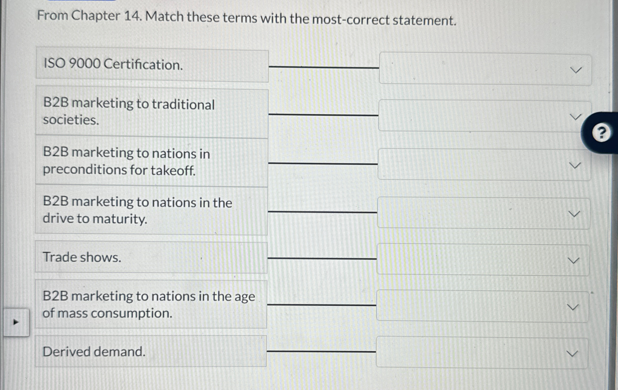  From Chapter 14. Match these terms with the most-correct statement. ISO