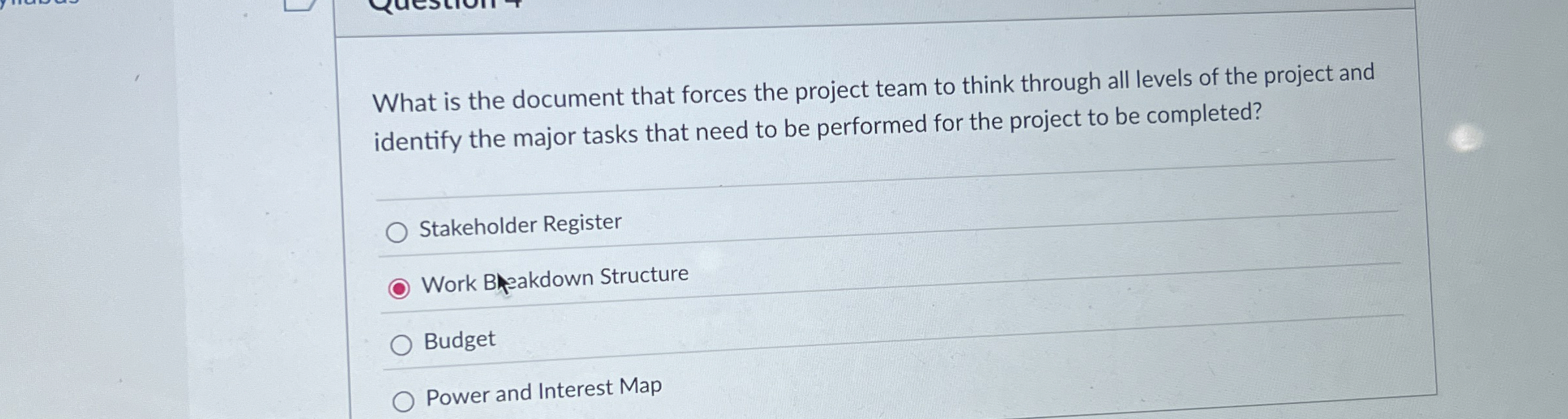  What is the document that forces the project team to think
