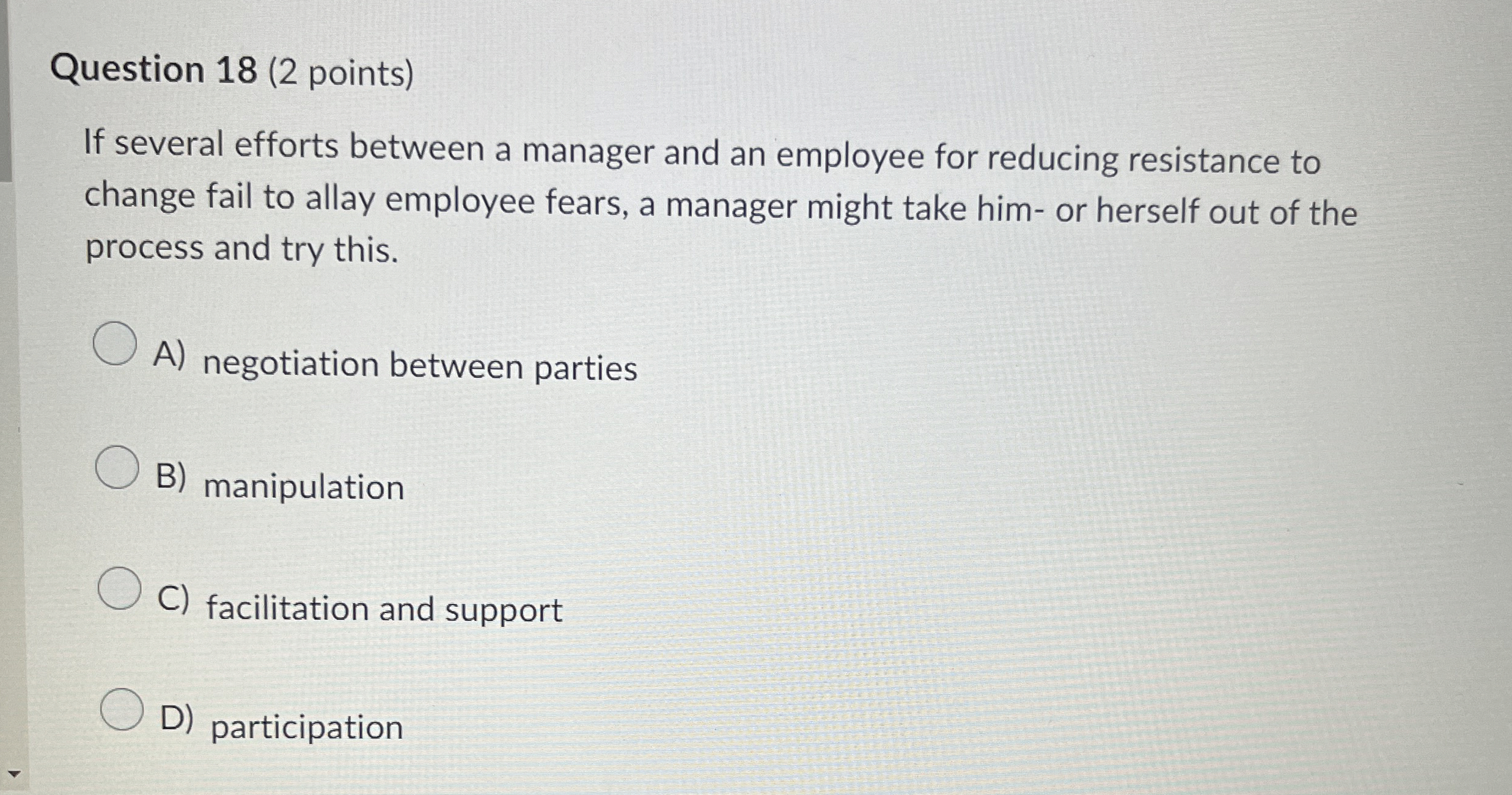  Question 18(2 points) If several efforts between a manager and an