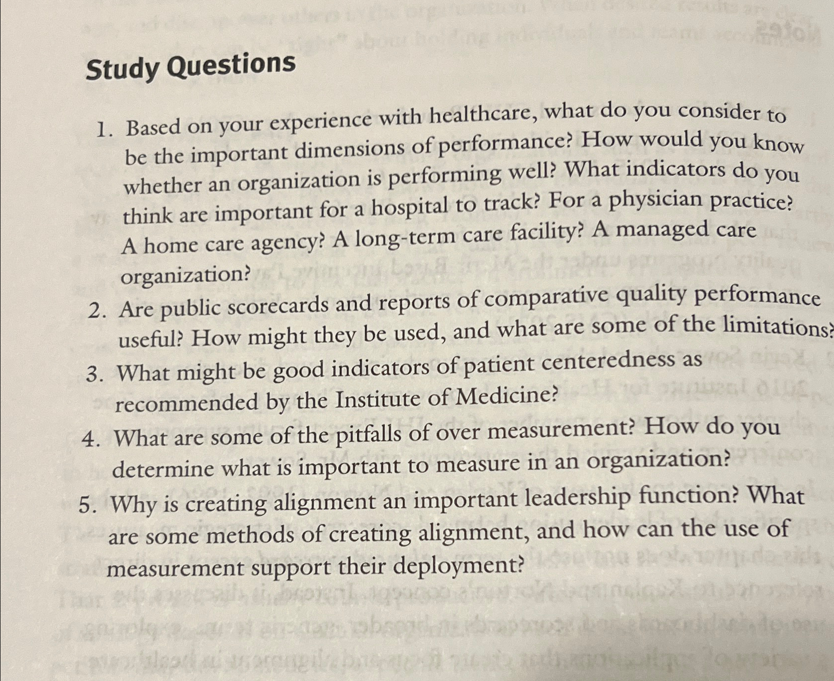  Study Questions Based on your experience with healthcare, what do you